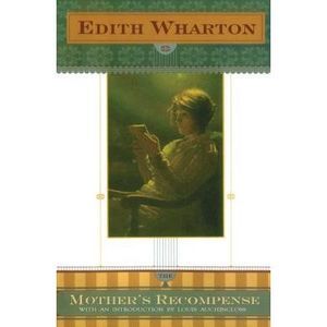 The Mother's Recompense -- Edith Wharton
